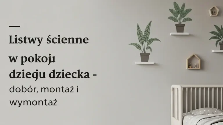 Listwy ścienne w pokoju dziecka - dobór, montaż i wykończenie - hero image