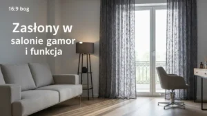 Zasłony w salonie glamour - proporcje, kolor i funkcja - hero image
